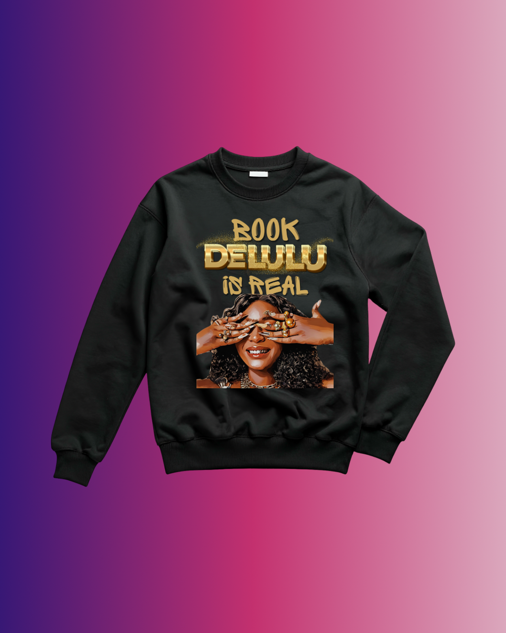 Book Delulu Is Real (Crewneck)
