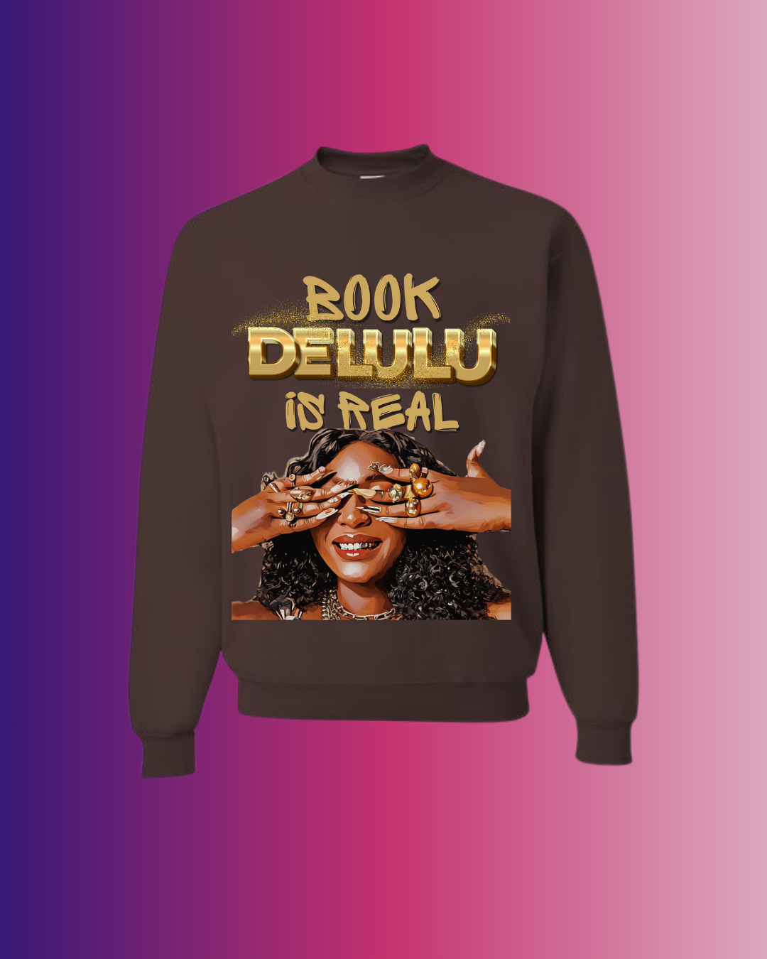 Book Delulu Is Real Crewneck ( Brown)